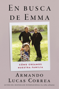 Cover image: In Search of Emma \ En busca de Emma (Spanish edition) 9780063070790