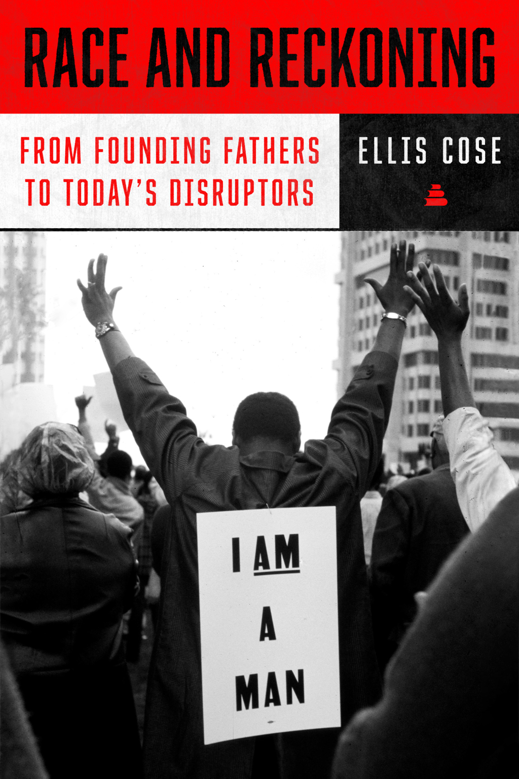 Race and Reckoning From Founding Fathers to Today’s Disruptors