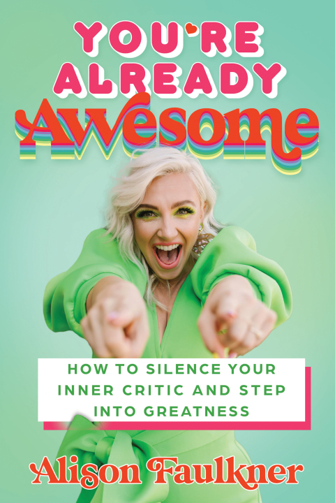 You're Already Awesome: How to Silence Your Inner Critic and Step into Greatness - FULL INSTANT DOWNLOAD | PDF DOCX EPUB