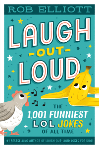 Cover image: Laugh-Out-Loud: The 1,001 Funniest LOL Jokes of All Time 9780063080621