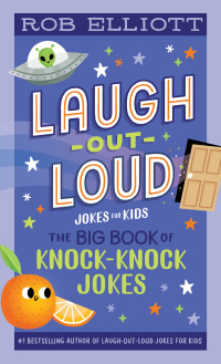Cover image: Laugh-Out-Loud: The Big Book of Knock-Knock Jokes 9780063080669
