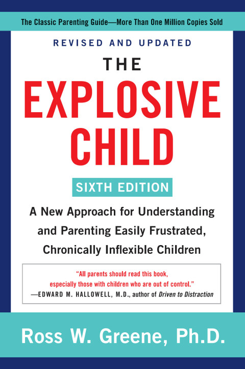 The Explosive Child : A New Approach for Understanding and Parenting Easily Frustrated, Chronically Inflexible Children, 6th Edition - FULL INSTANT DOWNLOAD | PDF DOCX EPUB