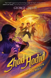 Cover image: Shad Hadid and the Forbidden Alchemies 9780063094864