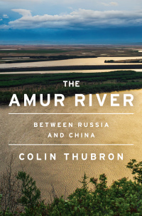 Cover image: The Amur River 9780063099692