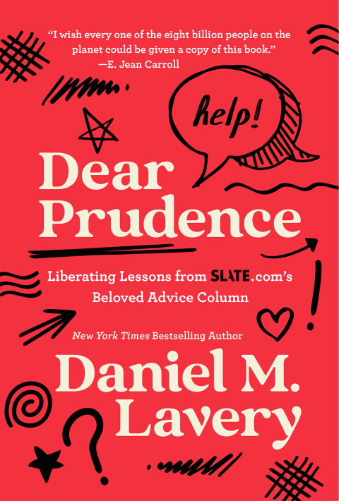Dear Prudence : Liberating Lessons from Slate.com's Beloved Advice Column - FULL INSTANT DOWNLOAD | PDF DOCX EPUB