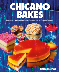 Cover image: Chicano Bakes 9780063140516