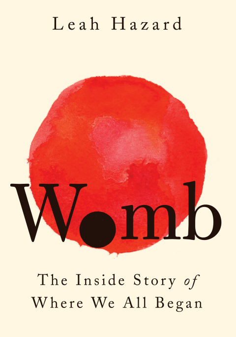 Womb: The Inside Story of Where We All Began - FULL INSTANT DOWNLOAD | PDF DOCX EPUB
