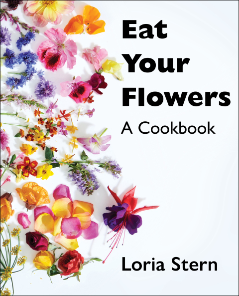 Eat Your Flowers: A Cookbook - FULL INSTANT DOWNLOAD | PDF DOCX EPUB