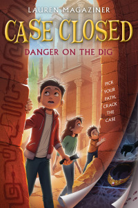 Cover image: Case Closed #4: Danger on the Dig 9780063207356