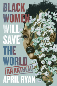 Cover image: Black Women Will Save the World 9780063210202