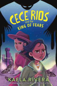 Cover image: Cece Rios and the King of Fears 9780063213906