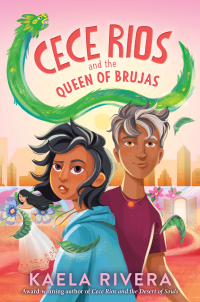 Cover image: Cece Rios and the Queen of Brujas 9780063213968