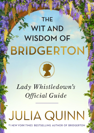 Cover image: The Wit and Wisdom of Bridgerton 9780063216013