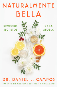 Cover image: Naturally Beautiful \ Naturalmente Bella (Spanish edition) 9780063222823
