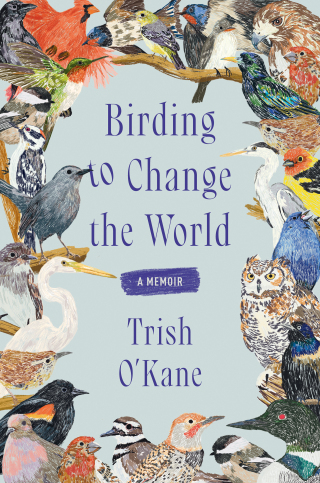 Cover image: Birding to Change the World 9780063223165