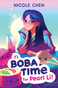 Cover image: It's Boba Time for Pearl Li! 9780063228627