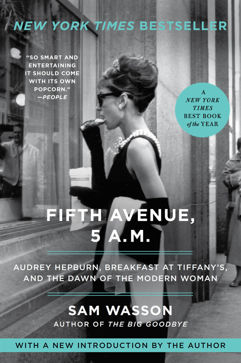 Fifth Avenue, 5 A.M. Audrey Hepburn, Breakfast at Tiffany’s, and the Dawn of the Modern Woman