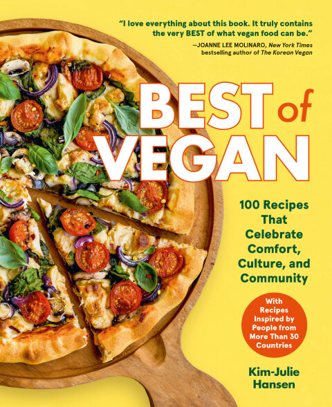 Best of Vegan: 100 Recipes That Celebrate Comfort, Culture, and Community - FULL INSTANT DOWNLOAD | PDF DOCX EPUB