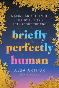 Cover image: Briefly Perfectly Human 9780063240032