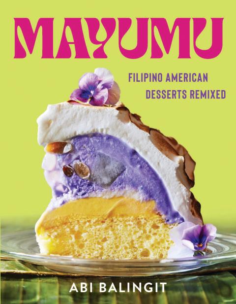 Mayumu: Filipino American Desserts Remixed - FULL INSTANT DOWNLOAD | PDF DOCX EPUB