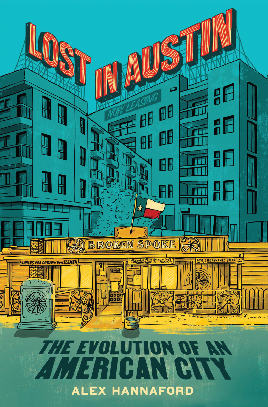 Lost in Austin The Evolution of an American City