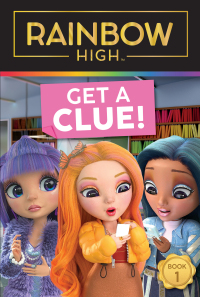 Cover image: Rainbow High: Get a Clue! 9780063256132