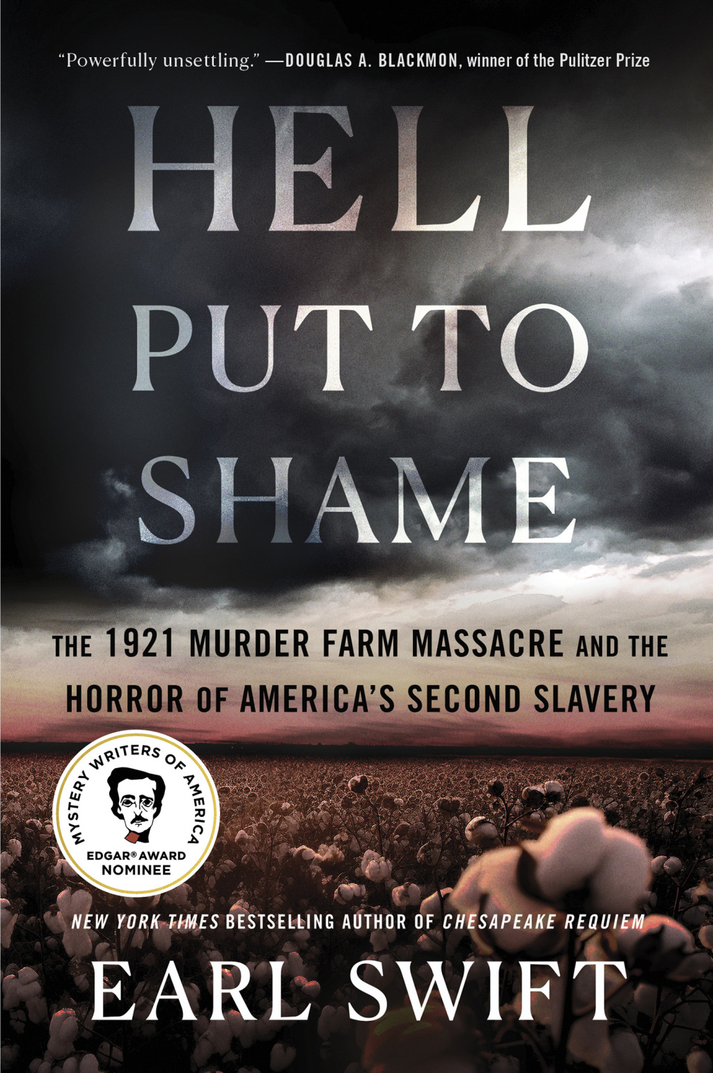 Hell Put to Shame The 1921 Murder Farm Massacre and the Horror of America’s Second Slavery