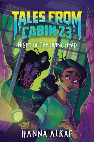 Cover image: Tales from Cabin 23: Night of the Living Head 9780063283947
