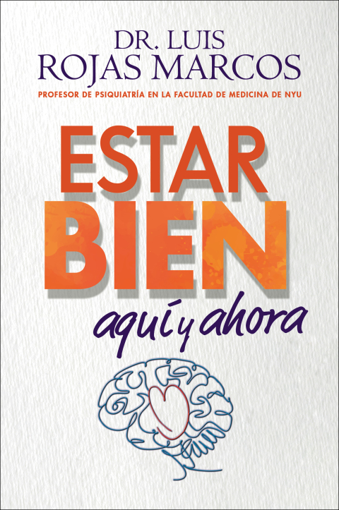 Feel Better  Estar bien (Spanish edition): Aquí y ahora - FULL INSTANT DOWNLOAD | PDF DOCX EPUB