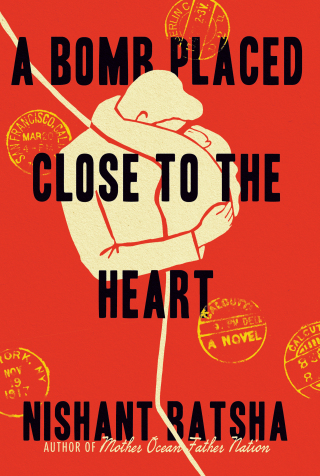 Cover image: A Bomb Placed Close to the Heart 9780063303607