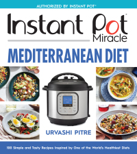 Cover image: Instant Pot Miracle Mediterranean Diet Cookbook 9780358693062