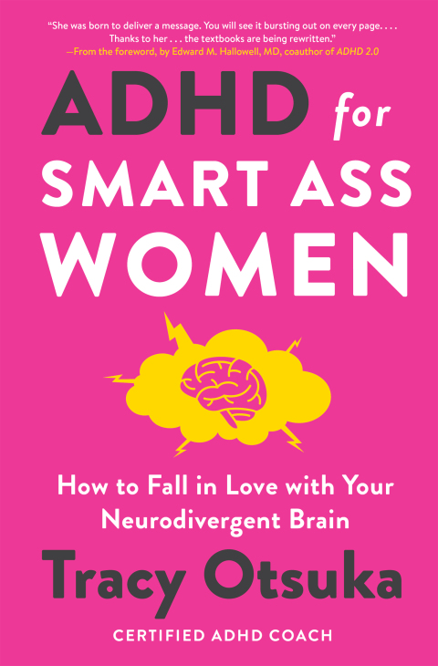 ADHD for Smart Ass Women: How to Fall in Love with Your Neurodivergent Brain - FULL INSTANT DOWNLOAD | PDF DOCX EPUB