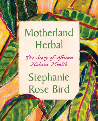 Cover image: Motherland Herbal 9780063308046