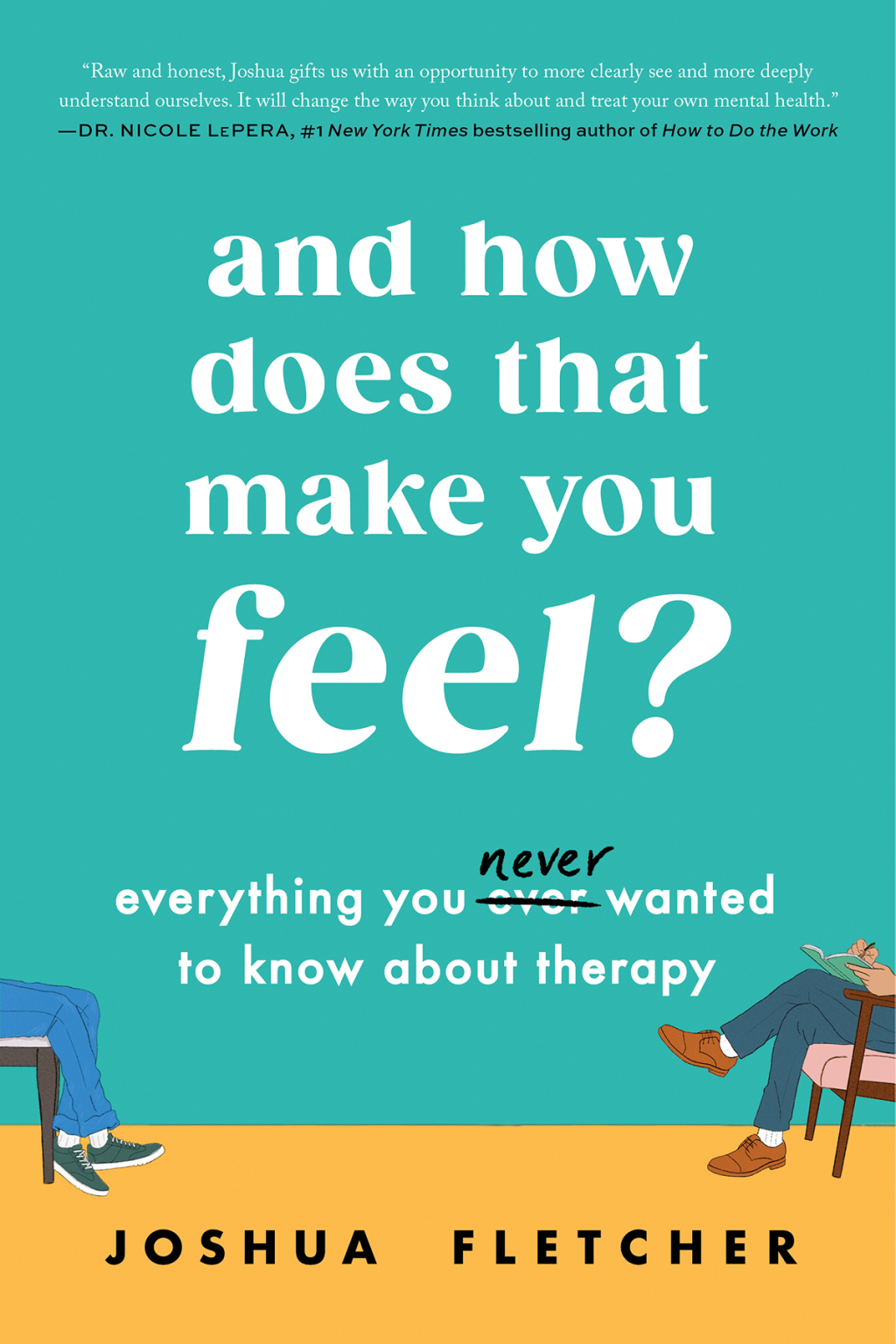 And How Does That Make You Feel eBook