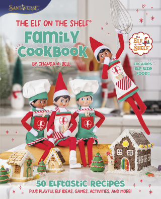 Cover image: The Elf on the Shelf Family Cookbook 9780063345737