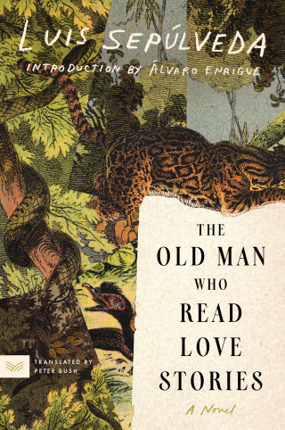 Cover image: The Old Man Who Read Love Stories 9780063349018