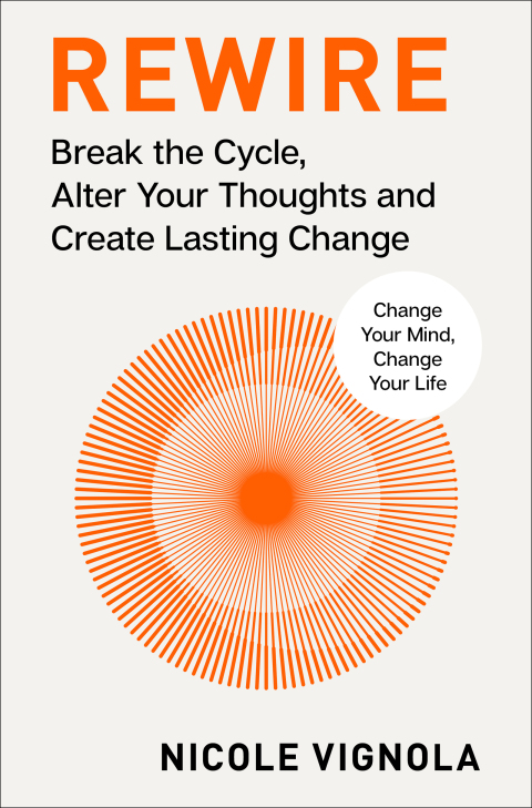 Rewire: Break the Cycle, Alter Your Thoughts and Create Lasting Change (Your Neurotoolkit for Everyday Life) - FULL INSTANT DOWNLOAD | PDF DOCX EPUB