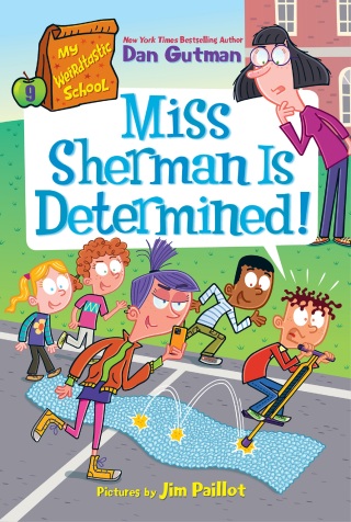 Cover image: My Weirdtastic School #9: Miss Sherman Is Determined! 9780063373976