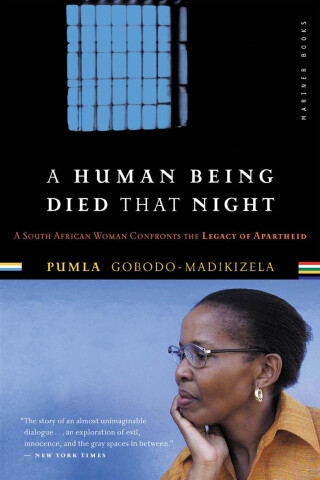 Cover image: A Human Being Died That Night 9780618446599