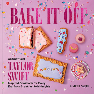 Cover image: Bake It Off 9780063450158