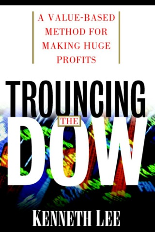 Cover image: Trouncing the Dow: A Value-Based Method for Making Huge Profits in the Stock Market 1st edition 9780070383012