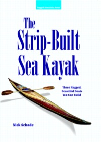 Cover image: The Strip-Built Sea Kayak: Three Rugged, Beautiful Boats You Can Build 1st edition 9780070579897