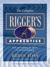 Cover image: The Complete Rigger's Apprentice: Tools and Techniques for Modern and Traditional Rigging 1st edition 9780070648401
