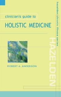 Cover image: Clinician's Guide to Holistic Medicine 1st edition 9780071347143