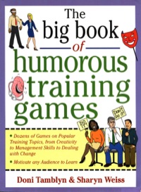 Cover image: The Big Book of Humorous Training Games 1st edition 9780071357807
