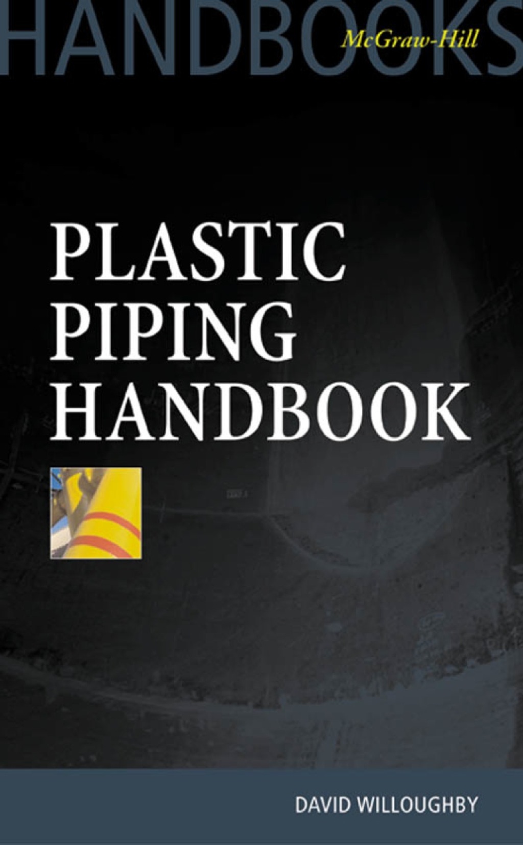Plastic Piping Handbook 1st Edition