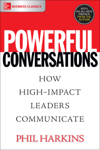 Omslagafbeelding: Powerful Conversations: How High Impact Leaders Communicate 1st edition 9780071353212