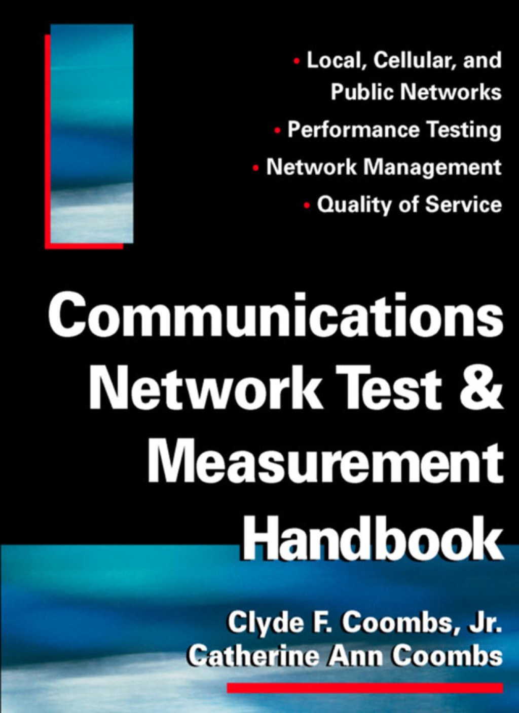 Communications Network Test & Measurement Handbook 1st Edition