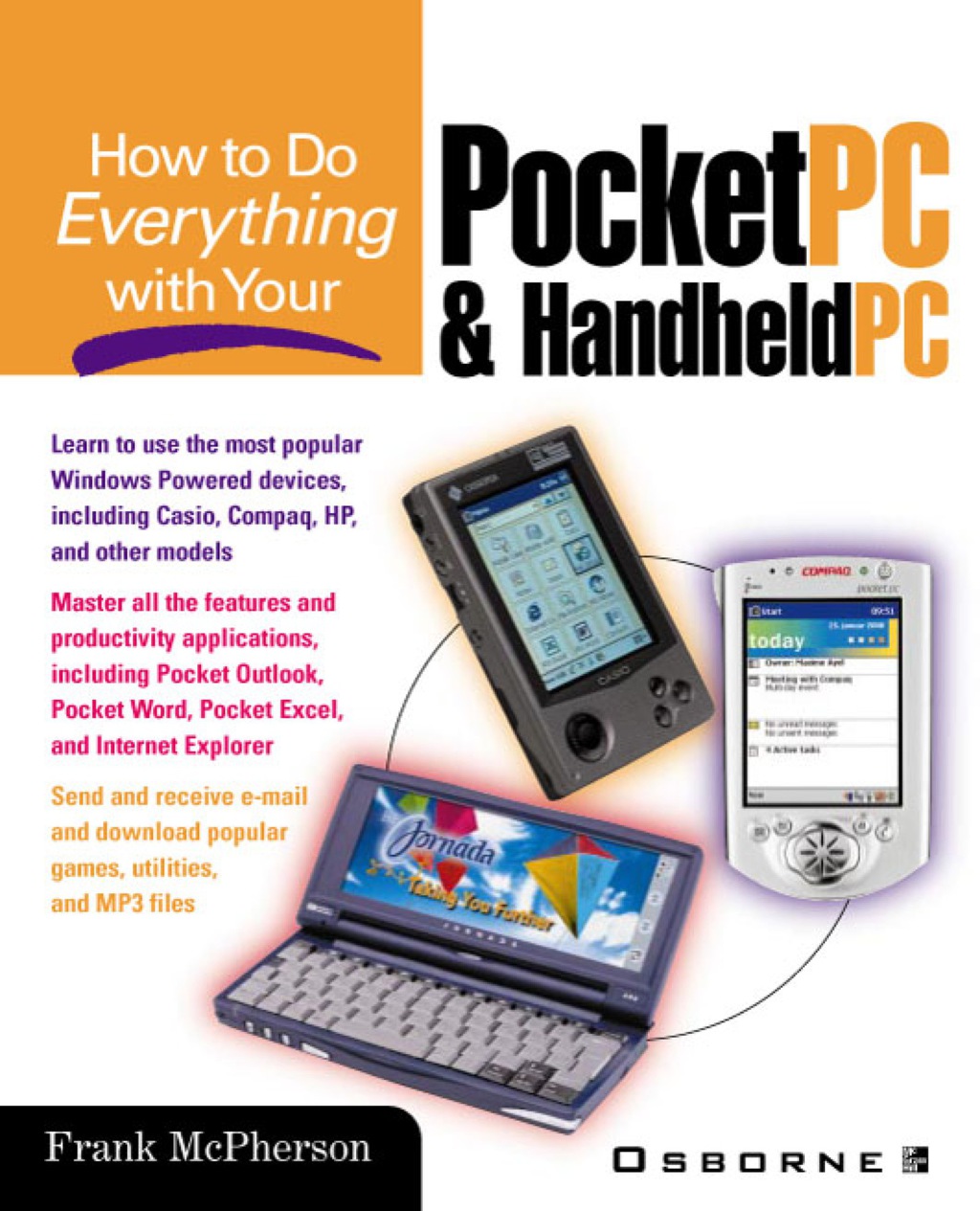 How to Do Everything with Your Pocket PC and Handheld PC 1st Edition