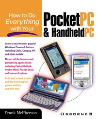 صورة الغلاف: How to Do Everything with Your Pocket PC and Handheld PC 1st edition 9780072124200